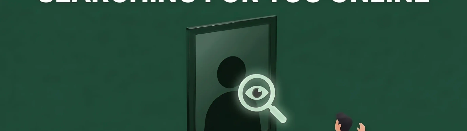 10 Ways to Find Out Who's Searching for You Online — illustration