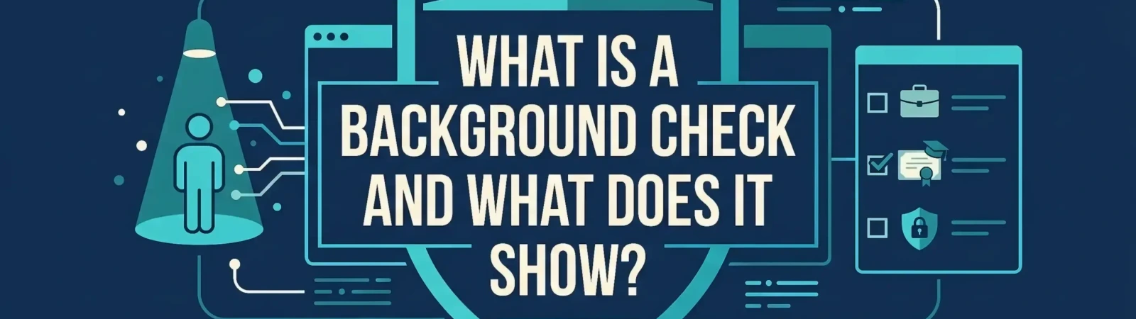 What is a background check and what does it show illustration