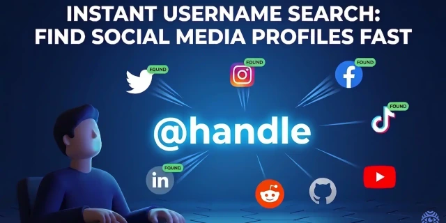 Instant Username Search: Find Social Media Profiles Fast